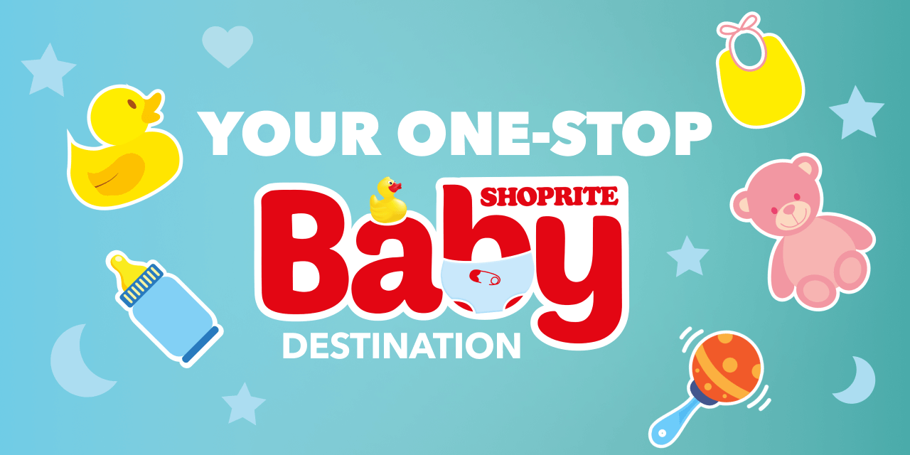 YOUR ONE-STOP SHOPRITE BABY DESTINATION
